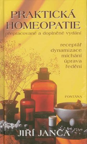 Janča Jiří: Praktická homeopatie Janča Jiří: Praktická homeopatie