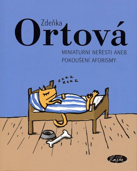 Ortová Zdeňka: Miniaturní neřesti aneb pokoušení aforismy