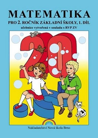Rosecká Zdena: Matematika pro 2. ročník ZŠ, 1. díl učebnice Rosecká Zdena: Matematika pro 2. ročník ZŠ, 1. díl učebnice