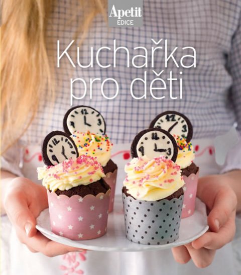neuveden: Kuchařka pro děti (Edice Apetit)