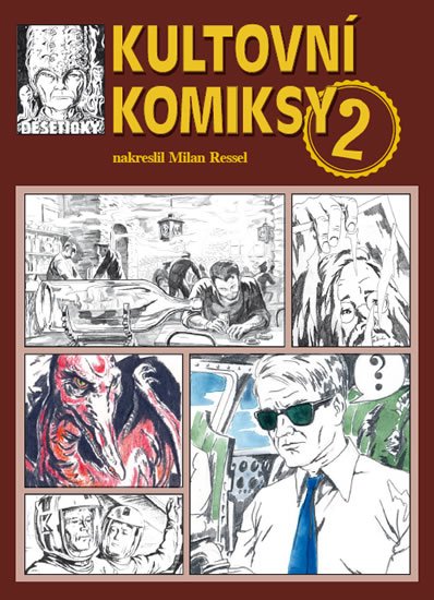 Ressel Milan: Kultovní komiksy II.
