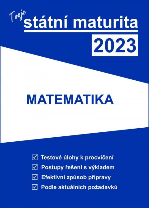 neuveden: Tvoje státní maturita 2023 - Matematika