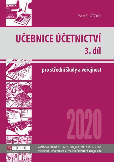 Štohl Pavel: Učebnice Účetnictví III. díl 2020