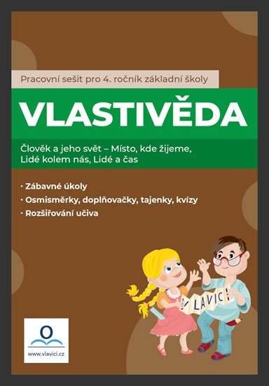 Pivodová Tereza: Vlastivěda 4. ročník - Pracovní sešit Pivodová Tereza: Vlastivěda 4. ročník - Pracovní sešit