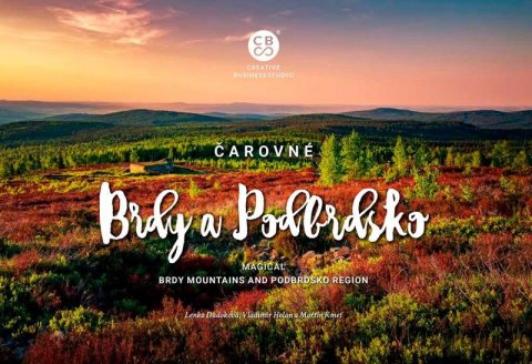 kolektiv autorů: Čarovné Brdy a Podbrdsko