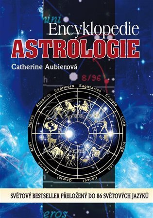 Aubierová Catherina: Encyklopedie astrologie