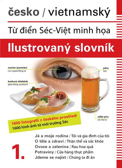 Dolanská Hrachová Jana: Česko-vietnamský ilustrovaný slovník 1. Dolanská Hrachová Jana: Česko-vietnamský ilustrovaný slovník 1.