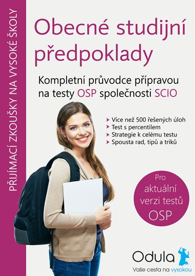 Horák Jiří, Horký Tomáš, Vitouch Matěj: Obecné studijní předpoklady - Kompletní průvodce přípravou na testy OSP spo