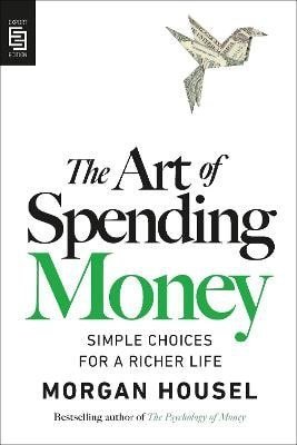 Housel Morgan: Art of Spending Money