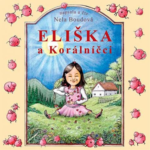 Boudová Nela: Eliška a Korálníčci - 2CD Boudová Nela: Eliška a Korálníčci - 2CD