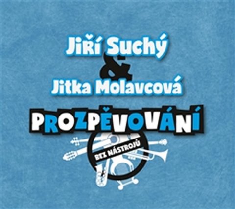 Suchý Jiří: Prozpěvování - CD