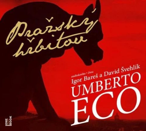 Eco Umberto: Pražský hřbitov - 2 CDmp3 (Čte Igor Bareš, David Švehlík) Eco Umberto: Pražský hřbitov - 2 CDmp3 (Čte Igor Bareš, David Švehlík)