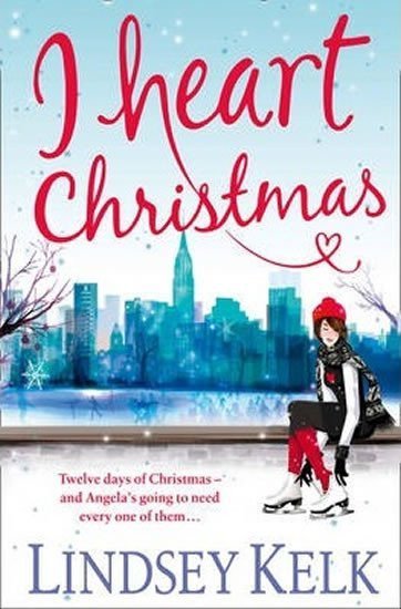 Kelková Lindsey: I Heart Christmas