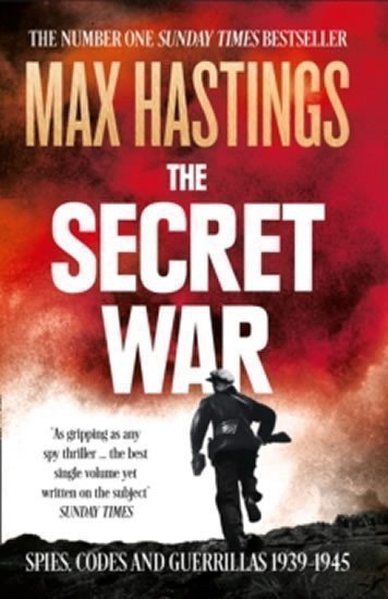 Hastings Max: The Secret War