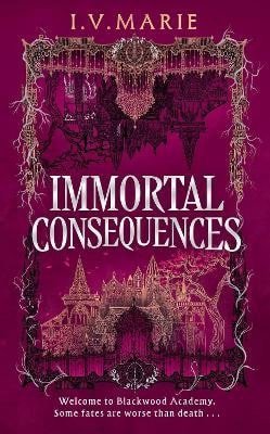 Marie I.V.: Immortal Consequences