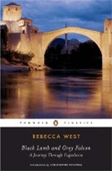 neuveden: Black Lamb and Grey Falcon: A Journey Through Yugoslavia