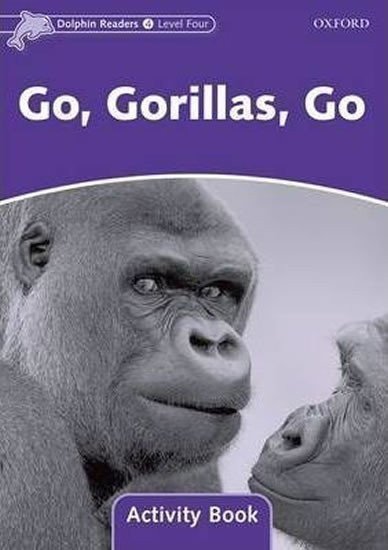 Wright Craig: Dolphin Readers 4 Go Gorillas, Go Activity Book