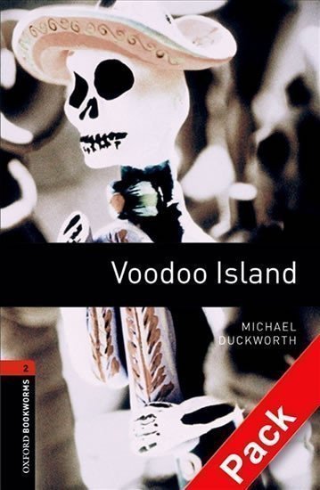Duckworth Michael: Oxford Bookworms Library 2 Voodoo Island with Audio Mp3 Pack (New Edition)
