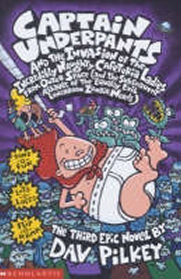 Pilkey Dav: Captain Underpants and the Invasion of the Incredibly Naughty Cafeteria Lad