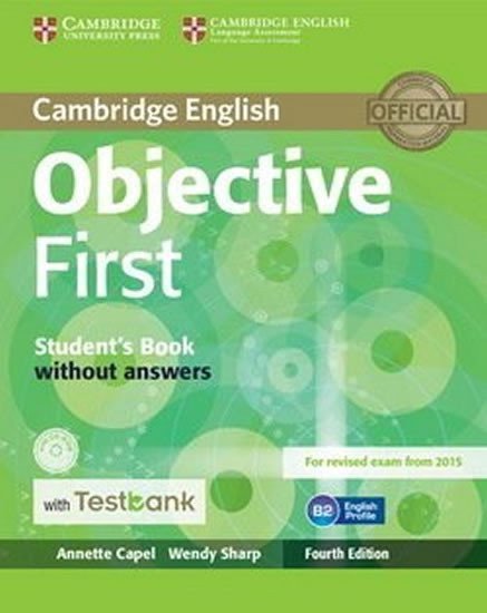 Capel Annette: Objective First Student´s Book without Answers with CD-ROM with Testbank, 4