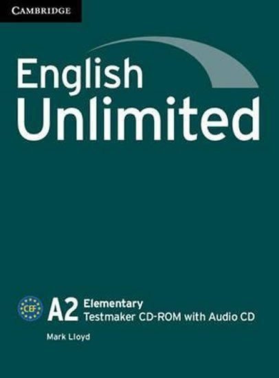 Lloyd Mark: English Unlimited Elementary Testmaker CD-ROM and Audio CD