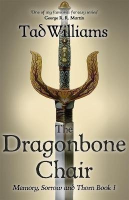 Williams Tad: The Dragonbone Chair (Memory, Sorrow & Thorn 1)