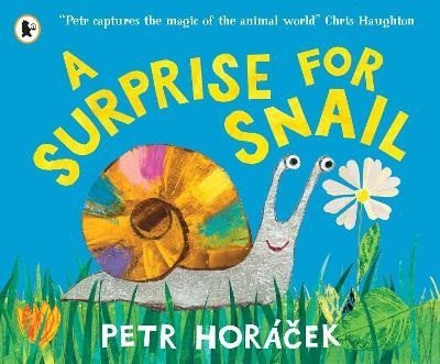 Horáček Petr: Surprise for Snail