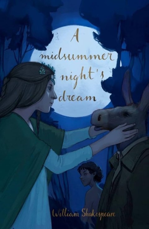 Shakespeare William: A Midsummer Night´s Dream (Collector´s Edition)