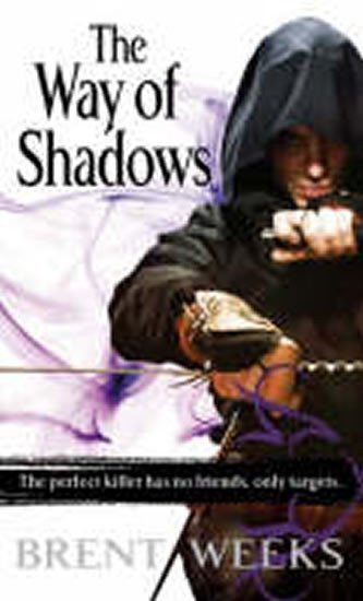 Weeks Brent: The Way of Shadows