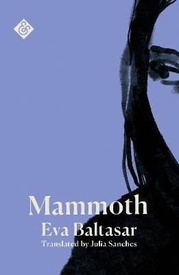 Baltasar Eva: Mammoth
