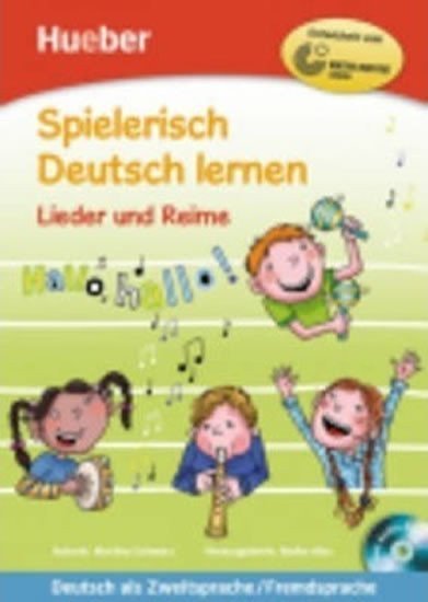 Schwarz Martina: Spielerisch Deutsch lernen: Lieder und Reime Buch mit eingelegter Audio-CD