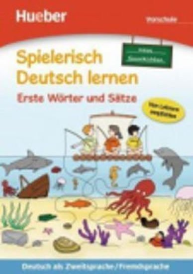 Kuhn Krystyna: Spielerisch Deutsch lernen: Erste Wörter und Sätze: Vorschule (Neue Geschic