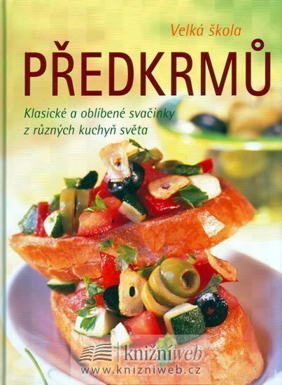 neuveden: Velká škola předkrmů