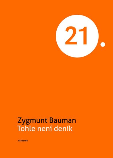 Bauman Zygmunt: Tohle není deník