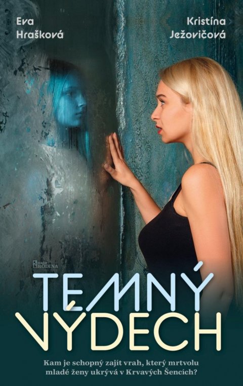 Hrašková Eva: Temný výdech Hrašková Eva: Temný výdech