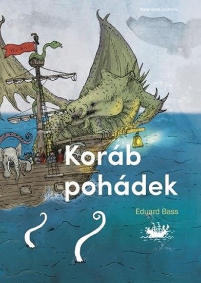 Bass Eduard: Koráb pohádek