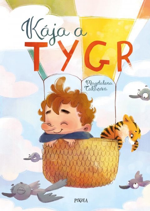 Takáčová Magdalena: Kája a tygr