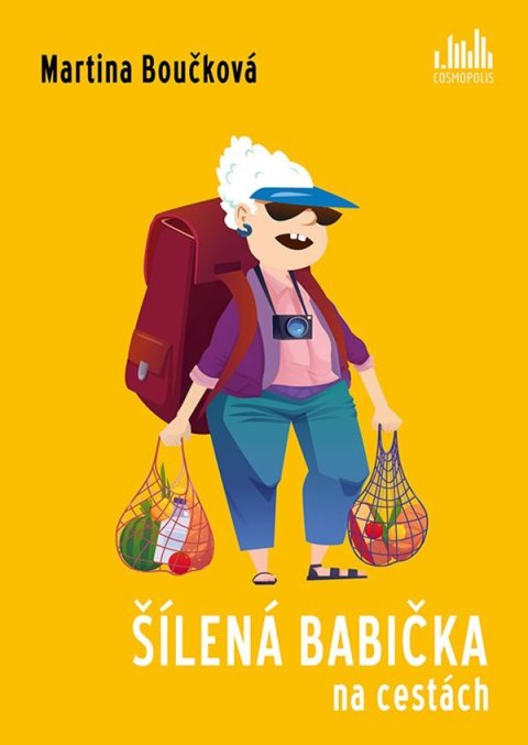 : Šílená babička na cestách