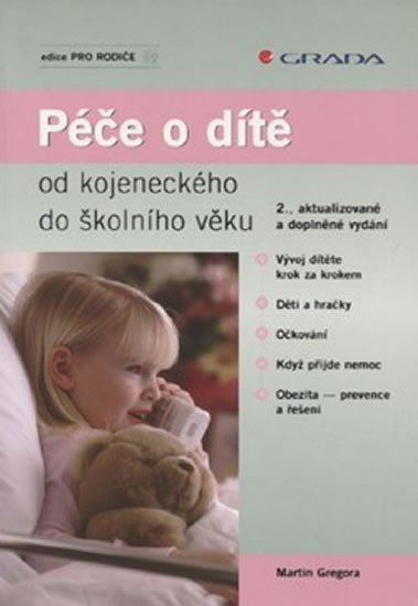 Gregora Martin: Péče o dítě od kojeneckého do školního věku - 2.vydání