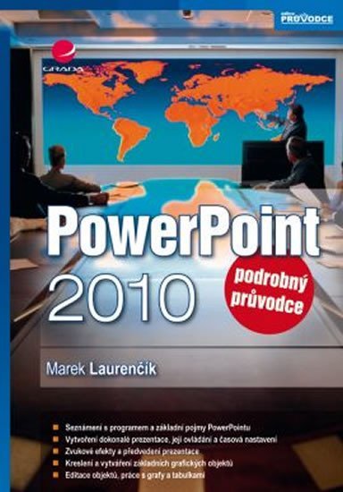 Laurenčík Marek: Powerpoint 2010 - podrobný průvodce