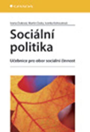 kolektiv autorů: Sociální politika - Učebnice pro obor sociální činnost