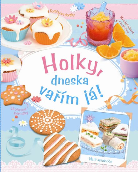neuveden: Holky, dneska vařím já!