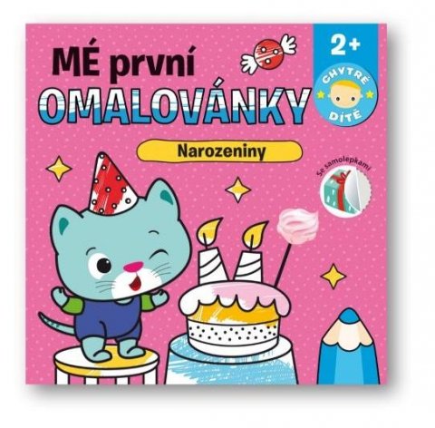 neuveden: Mé první omalovánky Narozeniny - Chytré dítě neuveden: Mé první omalovánky Narozeniny - Chytré dítě