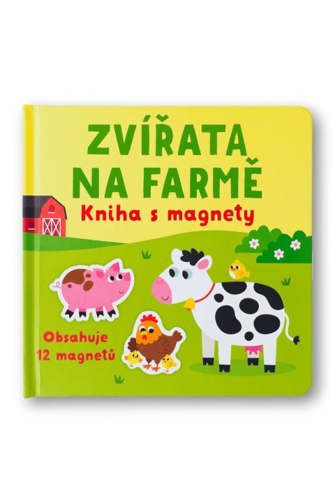 Pickersgill Kristie: Zvířata na farmě - kniha s magnety