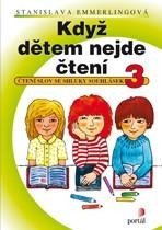 Emmerlingová Stanislava: Když dětem nejde čtení 3 - Čtení slov se shluky souhlásek Emmerlingová Stanislava: Když dětem nejde čtení 3 - Čtení slov se shluky souhlásek