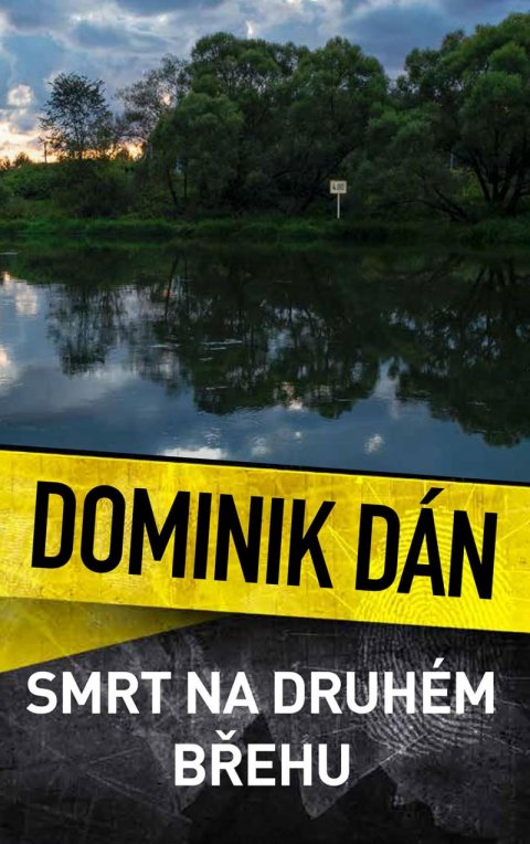 Dán Dominik: Smrt na druhém břehu