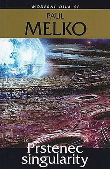 Melko Paul: Prstenec singularity Melko Paul: Prstenec singularity