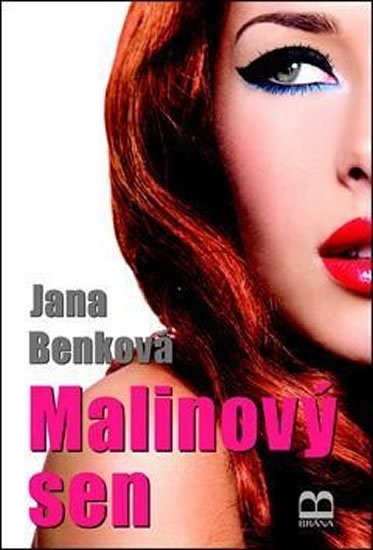 Benková Jana: Malinový sen (slovensky)