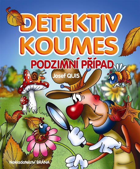 Quis Josef: Detektiv Koumes - Podzimní případ