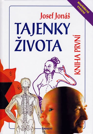 Jonáš Josef: Tajenky života - kniha první Jonáš Josef: Tajenky života - kniha první